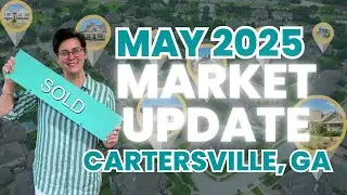 May 2025 Bartow County Real Estate Market Update | Cartersville Trends & Insights