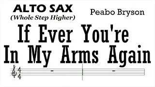 If Ever You're In My Arms Again Alto Sax Sheet Music Backing Track Play Along Partitura