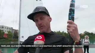 'MARELAGO', ALLE BANDIE TRE GIORNI DEDICATI ALLA NAUTICA E AGLI SPORT ACQUATICI | 03/05/2024