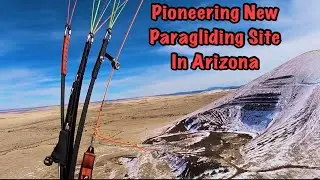 Pioneering New Paragliding Site In Apache County Arizona