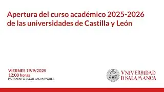 Apertura del curso académico 2025-2026 de las universidades de Castilla y León