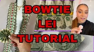 How to ASSEMBLE a Bow tie LEI