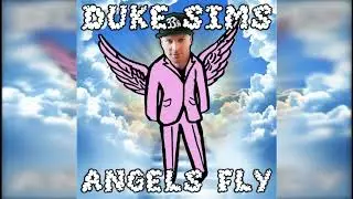 Doobie Duke Sims - Angels Fly (Official Audio)