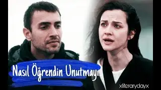 Nefes & Tahir | Nasıl Öğrendin Unutmayı