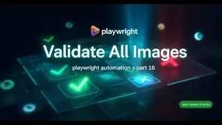 Playwright Tutorial in Tamil &ndash; Part 16 | Validate All Images | Broken & Valid Image Automation