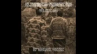 ELFENBERG TRIBUTE MIX (Organic House, Melodic Techno)