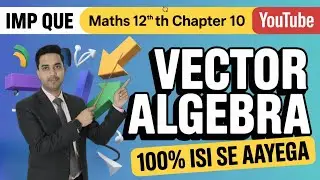Target Board Exam | Part 2 | Vector | 12th maths Ch 10 | imp que | Gaurav Dixit