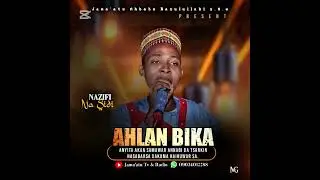 NAZIFI NA SIDI AHLAN BIKA