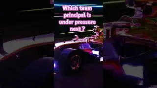 F1 Team Principal Changes, who's next ?