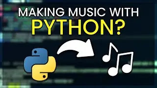 Making Music with Python?