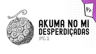5 Akuma No Mi PODEROSAS Em Personagens FRACOS | Lista Revisando Universos