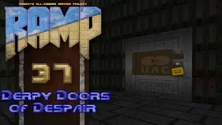 RAMP 37 - Derpy Doors of Despair