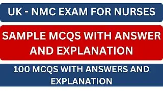UK NMC CBT EXAM HIGH YIELD MCQS | UK NURSE | PRACTICE MCQ ANSWER