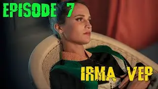 Irma Vep Season 1 Episode 7 (2022) PROMO, Release Date, EP 8 PREVIEW