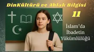 tyt din 11 ders İslam&rsquo;da İbadetin Y&uuml;k&uuml;ml&uuml;l&uuml;ğ&uuml; #TYTDinK&uuml;lt&uuml;r&uuml; #İbadet #İslamdaİbadet #İbadetY&uuml;k&uuml;ml&uuml;l&uuml;