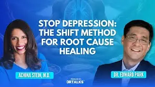 EP28 - Stop Depression: The SHIFT Method for Root Cause Healing
