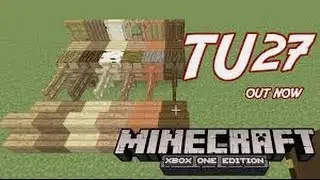 Minecraft Xbox One,360 TU27 Udate Review