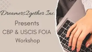 Семинар по FOIA | Выпуск FOIA - CBP & USCIS