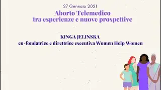 Aborto Telemedico:  KINGA JELINSKA, co-fondatrice e direttrice esecutiva Women Help Women