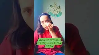 Benefits of Aloe Vera on skin 👈