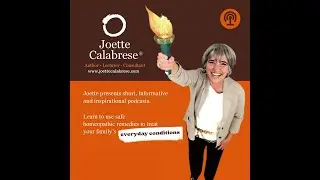 Podcast 138 &mdash; Peek Inside Joette&rsquo;s Passionate Mastermind Group: 7 Women, 7 Homeopathic Success St...