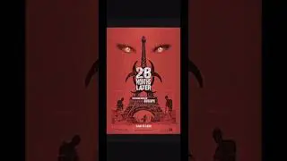 28 Months Later! #28MonthsLater