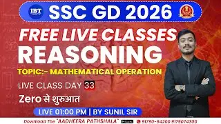 MATHEMATICAL OPERATION|REASONING| SSC-GD FOUNDATION BATCH 2026 | BY SUNIL SIR