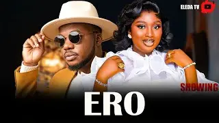 ERO - Latest Yoruba Movie 2026 Drama; Femi Branch , Hakeem Ajibola, Olamilekan Shoneye