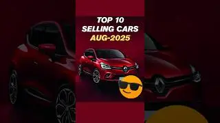 top Selling cars August 2025 #topsellingcars #carmaama