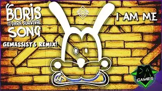BENDY SONG - Boris & The Dark Survival (I Am Me) Lyric Video - DAGames | Gemassist's Remix!