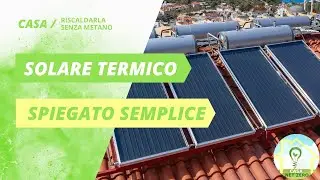 Riscaldamento Solare Termico spiegato semplice