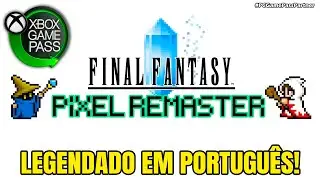Final Fantasy I Pixel Remaster no Game Pass: O Come&ccedil;o da Lenda