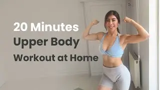 20 Minute Upper Body Workout at Home | Dumbbell Strength & Sculpt Routine