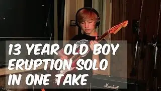 13 Year Old Boy Playing Eruption Solo - Van Halen - Warren Huart: Produce Like a Pro