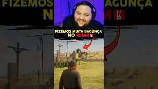 FIZEMOS MUITA BAGUN&Ccedil;A NO REDM KKKK!!! #xbigbig_ #rdr2 #rdr2rp #redm #humor