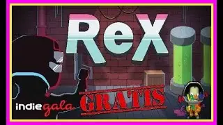 ReX - 🎮  juego GRATIS 🎁 en IndieGala!!!!!
