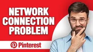 How to Fix Pinterest App Network Connection Problem (2024)