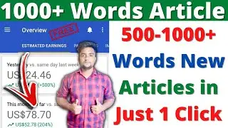 Generate 500-1000+ Words Unique Article in Just 5 Minutes With Proof | Unique Article Generator |