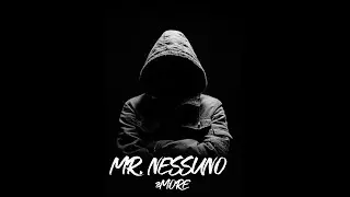 3MORE - Mr. Nessuno