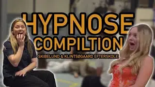 Hypnose Compilation - Skibelund og Klintsøgaard Efterskole 2025
