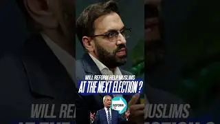 Помогут ли Реформа и Фараж мусульманам?