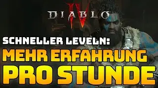 Viel schneller Leveln in Diablo 4 - Ganz ohne Glitches oder mögliche Nerfs
