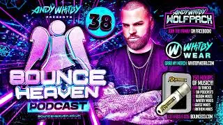 Bounce Heaven 38 - Andy Whitby x DJ Tayha x Scott F