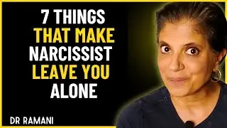 7 Things That Make Narcissists Leave You Alone FAST Psychology Reveals How | DR RAMANI