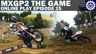 MXGP2 - Online Play Ep. 25 - Multiplayer des Nations