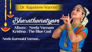 Neela Karmukil Varnan... Bharatanatyam Performance Done in 2009 |Dr Rashree Warrier | Timeless Grace