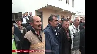 Aktaş Yaylası 2008