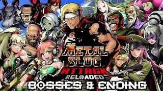 Metal Slug Attack Reloaded - 16 Bosses & Ending