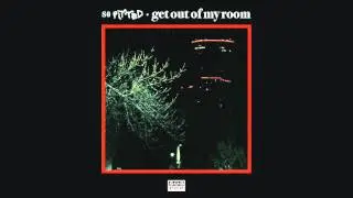 So Pitted - get out of my room