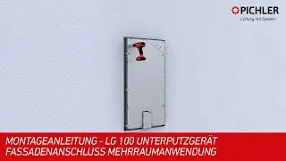 Pichler LG100 Unterputzger&auml;t mit Fassadenanschluss Mehrraumanwendung - Montageanleitung